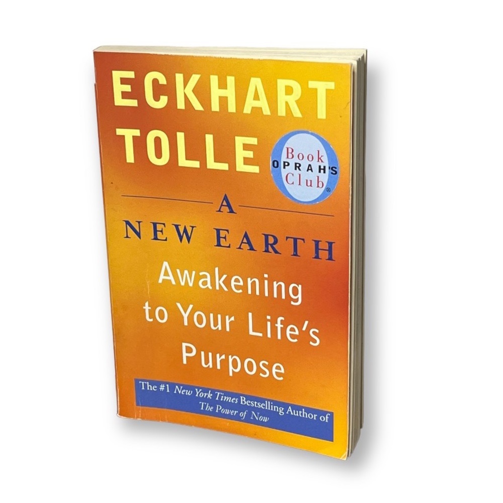 A New Earth: Awakening to Your Life's Purpose by Eckhart Tolle Self Help